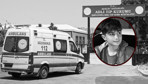 Şanlıurfa'dan kötü haberi! Makatına hava verilen çırak Muhammed Kendirci öldü