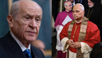 Bahçeli'den Papa tepkisi! 'İtirazımız var' seyirci ve suskun kalamayız