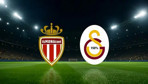 Monaco - Galatasaray / İlk 11'ler belli oldu