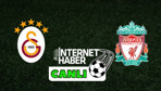 Galatasaray - Liverpool / Canlı anlatım