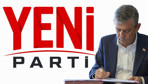Yeni Parti'nin PM ve YDK üyeleri belli oldu