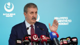 BBP Lideri Mustafa Destici'den Yazıcıoğlu Soruşturmasına İlişkin Önemli Açıklama