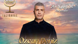 Özcan Deniz, 20 Ağustos'ta Yalıkavak'ta konser verecek
