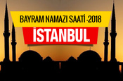 İstanbul bayramı namaz saati 2018 Diyanet listesi