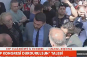 CHP İstanbul İl Kongresi'ne icra heyeti geldi: Kongreyi durdurun