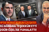 Veli Ağbaba Meclis’te teşekkür etti, Özgür Özel meydanda yuhalattı! CHP’de Murat Kurum ikiyüzlülüğü!