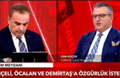 Cem Küçük'ten Öcalan çıkışı: 'Bir halta yaramadığını gördük'