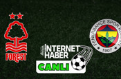 Nottingham Forest - Fenerbahçe / Canlı anlatım