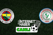 Fenerbahçe - Çaykur Rizespor / Canlı anlatım
