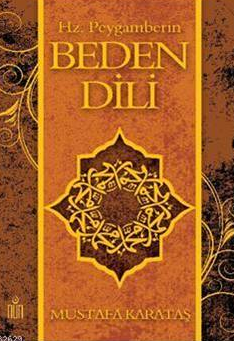 İşte Hz. Muhammed'in beden dili - Resim: 1