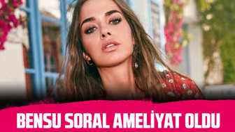 Bensu Soral'a nazar değdi! Baş başa tatil hastanede bitti