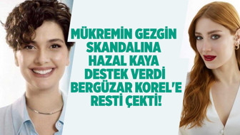 Mükremin Gezgin skandalına Hazal Kaya destek verdi Bergüzar Korel'e resti çekti!