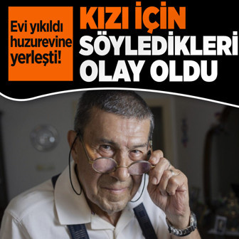 Evi yıkıldı, huzurevine yerleşti! Kızı sahip çıkmadı iddialarına okkalı yanıt...