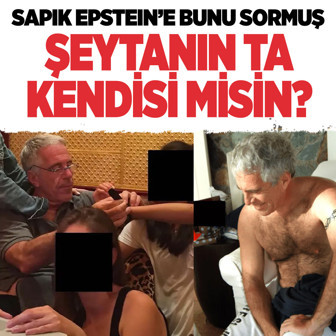 Epstein'e "Şeytanın ta kendisi misiniz?" diye sorulmuş! 'En aşağı seviyedeyim'