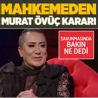 Mahkemeden Murat Övüç kararı