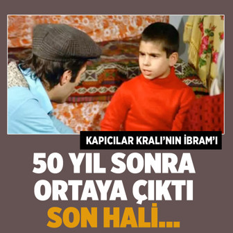 Kapıcılar Kralı’ndaki İbram 50 yıl sonra ortaya çıktı! Soner Yağız’ın son haline kimse inanamadı