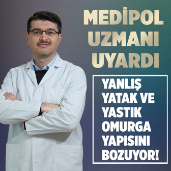 Medipol uzmanı uyardı: Yanlış yatak ve yastık omurga yapısını bozuyor!