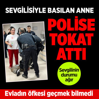 Aksaray'da sevgilisi oğlu tarafından bıçaklanan anne hastanede polise tokat attı