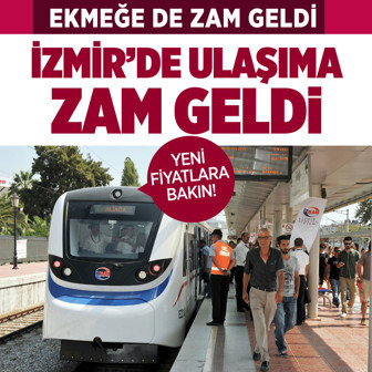 İzmir'de ulaşım ve ekmek zamlandı! İZBAN tam ve öğrenci bakın artık kaç lira