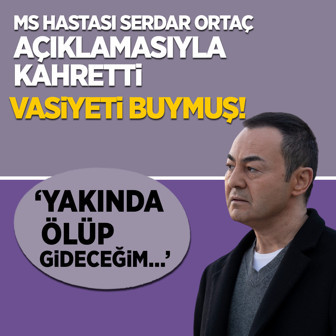 MS hastası Serdar Ortaç açıklamasıyla kahretti vasiyeti buymuş! "Yakında ölüp gideceğim"