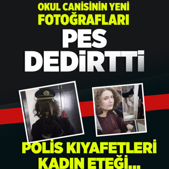 Okul canisinin yeni fotoğrafları pes dedirtti! Polis kıyafetleri, kadın eteği...