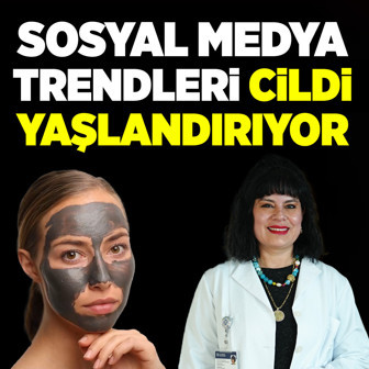 Sosyal medya trendleri cildi yaşlandırıyor