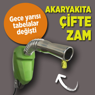 Akaryakıta çifte zam! Gece yarısı tabelalar değişti