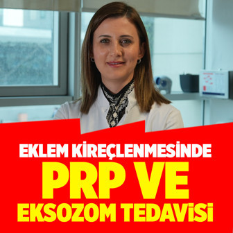 Eklem kireçlenmesinde PRP ve eksozom tedavisi