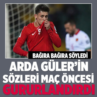 Maç öncesi sözleri gurulandırdı! Arda Güler'den milli maç öncesi çıkış