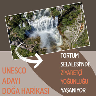 UNESCO adayı Tortum Şelalesi ziyaretçilerin akınına uğruyor