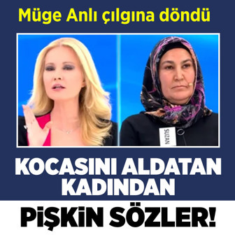 Kocasını aldatan kadından pişkin sözler! Müge Anlı çılgına döndü