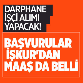 Darphane işçi alacak! Başvurular İŞKUR'dan yapılacak, maaş da belli