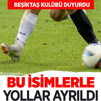 Beşiktaş üç isimle yollarını ayırdı!