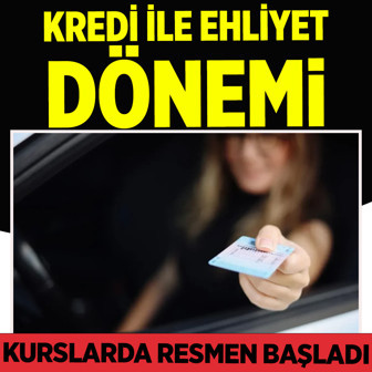 Kredi ile ehliyet alma dönemi resmen başladı! Tüm kurslarda geçerli