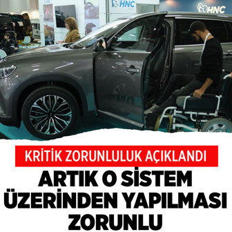 Engelli araç ithalatında kritik değişiklik! e-devlet üzerinden zorunlu yapılacak...