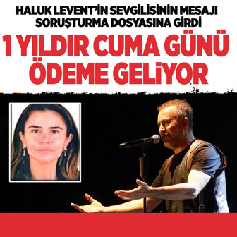 Haluk Levent'in sevgilisi isyan etmiş: 1 yıldır Cuma günü ödeme geliyor