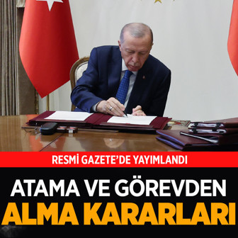 Atama ve görevden alma kararları Resmi Gazete'de yayımlandı