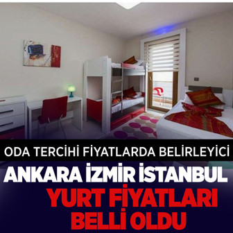 Yurt fiyatları belli oldu! Yıllık ücreti 170 bin TL'den 1 milyona kadar çıkıyor!