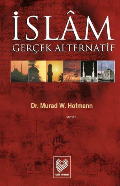 Almanya’da Müslüman'ların önemli isimlerinden Murad Wilfried Hofmann hayatını kaybetti - Resim: 1