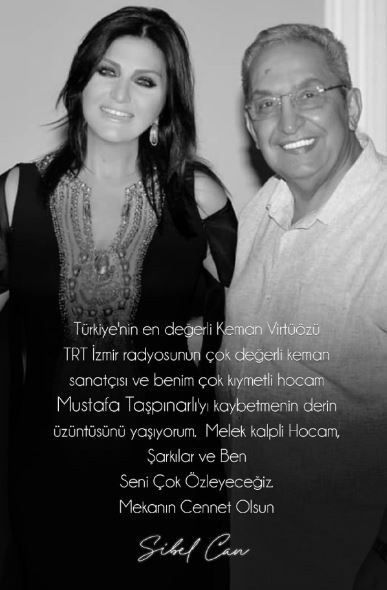 Acı haberi Sibel Can duyurdu: Mustafa Taşpınarlı hayatını kaybetti - Resim: 0