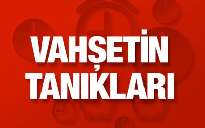 17 yaşındaki kızımın tecavüz edilerek öldürüldüğünü gördüm
