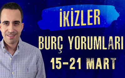 İkizler burcu 15-21 Mart haftalık burç yorumları ikili ilişkilere dikkat!