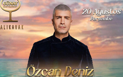 Özcan Deniz 20 Ağustos'ta Günay Yalıkavak’ta sahne alacak