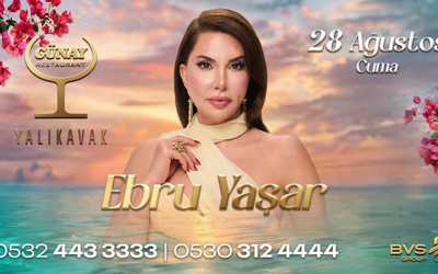 Ebru Yaşar 28 Ağustos’ta Günay Restaurant’ta sahne alacak