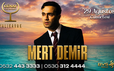 Mert Demir 29 Ağustos'ta Günay Restaurant'ta sahne alacak