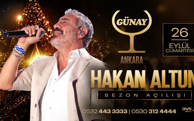 Günay Ankara sezonu Hakan Altun'la açıyor! Başkentte unutulmaz "merhaba" eğlencesi