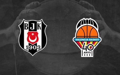Beşiktaş - Valencia Basket maçı ne zaman, saat kaçta? EuroLeague maçı hangi kanalda?
