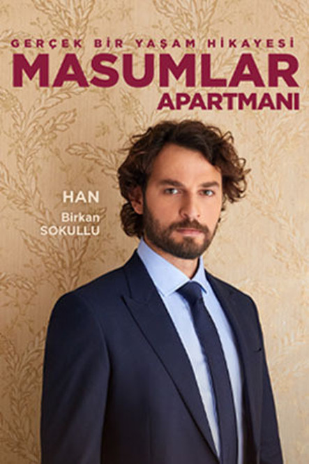 Masumlar Apartmanı Han kim oynuyor Birkan Sokullu dizileri - Resim: 0