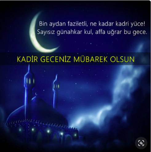Kadir Gecesi mesajları 2020 resimli kısa ve öz Kadir Gecesi kutlama sözleri - Resim: 2