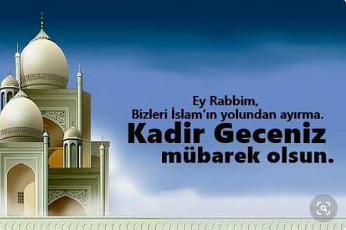 Kadir gecesi mesajları resimli Kadir gecesi sözleri-2019 yeni - Resim: 0